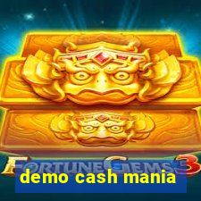 demo cash mania
